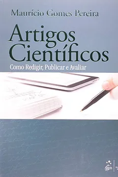Livro Artigos Cientificos. Como Redigir, Públicar E Avaliar - Resumo, Resenha, PDF, etc.