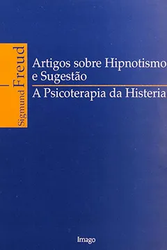 Livro Artigos Sobre Hipnotismo e Sugestão - Resumo, Resenha, PDF, etc.