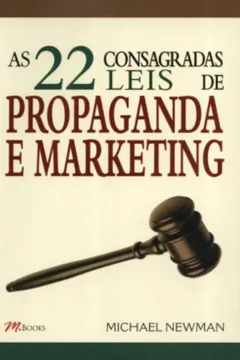 Livro As 22 Consagradas Leis De Propaganda E Marketing - Resumo, Resenha, PDF, etc.