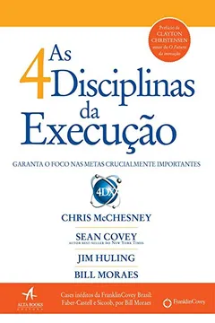 Livro As 4 Disciplinas da Execução - Resumo, Resenha, PDF, etc.