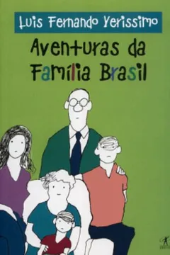Livro As Aventuras Da Família Brasil - Resumo, Resenha, PDF, etc.