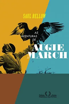 Livro As Aventuras de Augie March - Resumo, Resenha, PDF, etc.