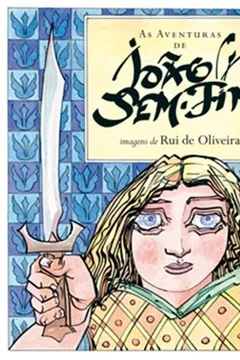 Livro As Aventuras De João Sem-Fim - Resumo, Resenha, PDF, etc.
