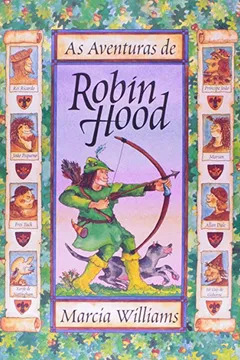 Livro As Aventuras de Robin Hood - Coleção Clássicos em Quadrinhos - Resumo, Resenha, PDF, etc.