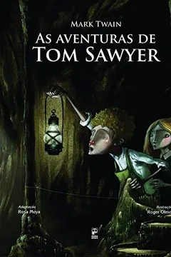 Livro As Aventuras de Tom Sawyer - Resumo, Resenha, PDF, etc.