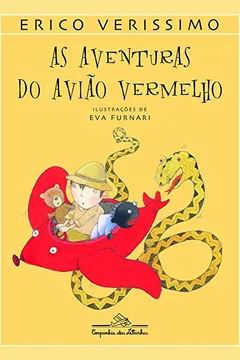 Livro As Aventuras Do Avião Vermelho - Resumo, Resenha, PDF, etc.