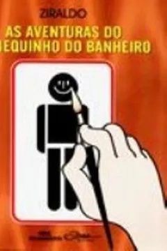Livro As Aventuras Do Bonequinho Do Banheiro - Resumo, Resenha, PDF, etc.