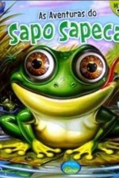 Livro As Aventuras Do Sapo Sapeca - Resumo, Resenha, PDF, etc.