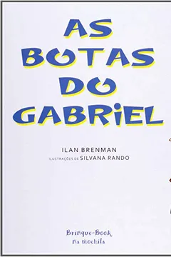 Livro As Botas do Gabriel - Resumo, Resenha, PDF, etc.