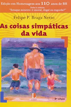 Livro As Coisas Simpáticas da Vida - Resumo, Resenha, PDF, etc.
