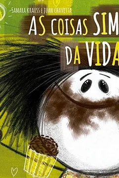 Livro As Coisas Simples da Vida - Resumo, Resenha, PDF, etc.