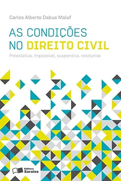 Livro As Condições no Direito Civil - Resumo, Resenha, PDF, etc.