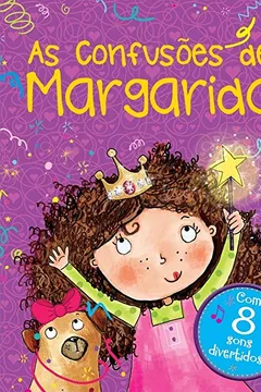 Livro As confusões de Margarida: com 8 sons divertidos! - Resumo, Resenha, PDF, etc.