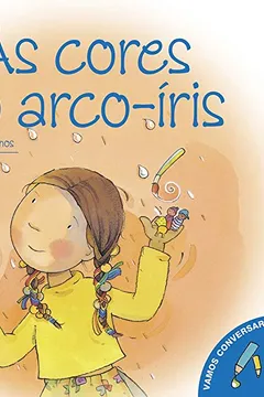 Livro As Cores do Arco-Íris - Coleção Vamos Conversar... - Resumo, Resenha, PDF, etc.