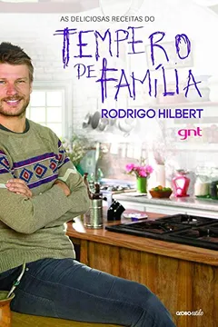 Livro As Deliciosas Receitas do Tempero de Família - Resumo, Resenha, PDF, etc.