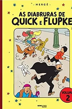 Livro As Diabruras de Quick e Flupke - Volume 2 - Resumo, Resenha, PDF, etc.