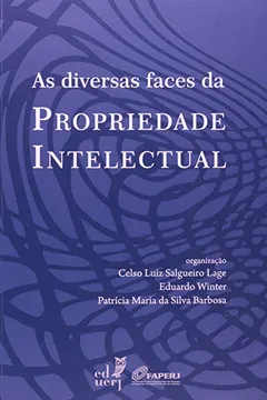 Livro As Diversas Faces Da Propriedade Intelectual - Resumo, Resenha, PDF, etc.