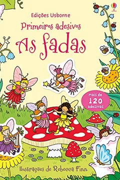 Livro As Fadas. Primeiros Adesivos - Resumo, Resenha, PDF, etc.