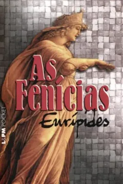 Livro As Fenícias - Coleção L&PM Pocket - Resumo, Resenha, PDF, etc.