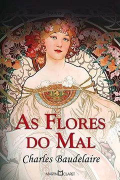 Livro As Flores do Mal - Volume 52 - Resumo, Resenha, PDF, etc.