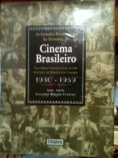 Livro As grandes personagens da historia do cinema brasileiro 1930-1959 - Resumo, Resenha, PDF, etc.