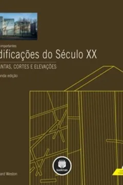 Livro As + Importantes Edificações do Século XX - Resumo, Resenha, PDF, etc.