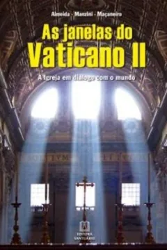 Livro As Janelas Do Vaticano II - Resumo, Resenha, PDF, etc.