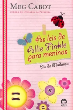 Livro As Leis De Allie Finkle Para Meninas. Dia Da Mudança - Resumo, Resenha, PDF, etc.