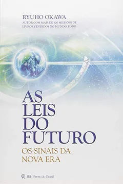Livro As Leis do Futuro. Os Sinais da Nova Era - Resumo, Resenha, PDF, etc.