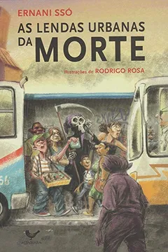 Livro As Lendas Urbanas da Morte - Resumo, Resenha, PDF, etc.