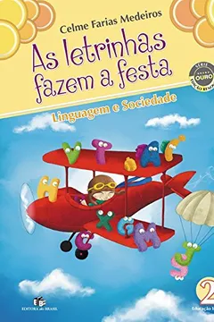 Capa do livro As Letrinhas Fazem a Festa. Linguagem e Sociedade 2