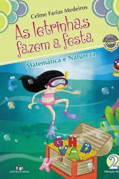 Capa do livro As Letrinhas Fazem a Festa. Matemática e Natureza 2