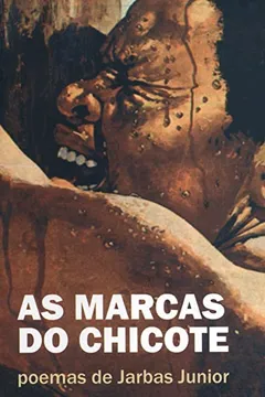 Livro As Marcas Do Chicote - Resumo, Resenha, PDF, etc.