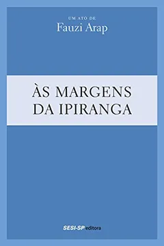 Capa do livro Às Margens do Ipiranga