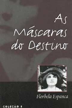 Livro As Mascaras do Destino - Resumo, Resenha, PDF, etc.