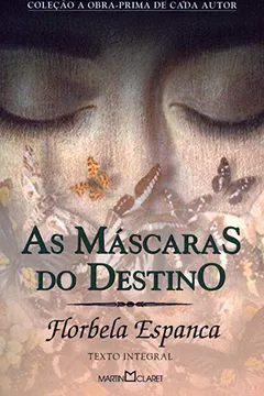 Livro As Máscaras do Destino - Volume 292 - Resumo, Resenha, PDF, etc.
