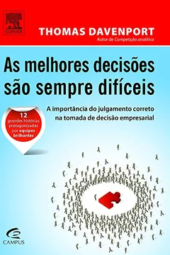 Livro As Melhores Decisões São Sempre Difíceis - Resumo, Resenha, PDF, etc.