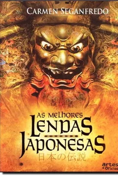 Livro As Melhores Lendas Japonesas - Resumo, Resenha, PDF, etc.