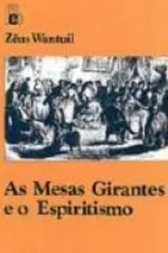 Capa do livro As Mesas Girantes E O Espiritismo