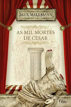 Livro As Mil Mortes de César - Resumo, Resenha, PDF, etc.