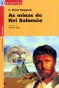 Livro As Minas Do Rei Salomão - Coleção Reencontro Literatura - Resumo, Resenha, PDF, etc.