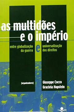 Livro As Multidões e o Império - Resumo, Resenha, PDF, etc.