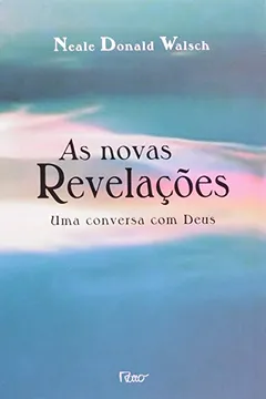 Livro As Novas Revelações - Resumo, Resenha, PDF, etc.