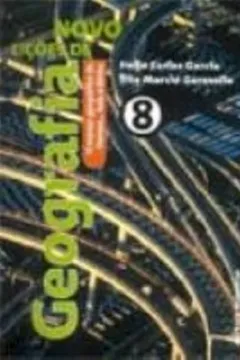 Capa do livro As Novo Lições De Geografia. O Espaco Geografico Da Europaia E Africa - 8ª Série