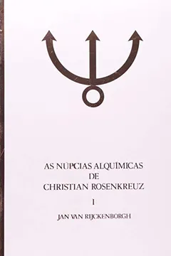 Capa do livro As Núpcias Alquímicas de Christian Rosenkreuz - Volume 1