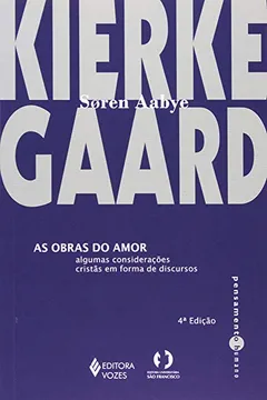 Livro As Obras do Amor. Algumas Considerações Cristãs em Forma de Discurso - Resumo, Resenha, PDF, etc.