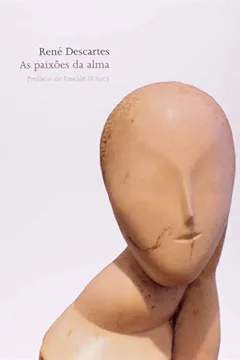 Livro As Paixões da Alma - Volume 1 - Resumo, Resenha, PDF, etc.