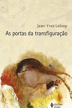 Livro As Portas da transfiguração - Resumo, Resenha, PDF, etc.