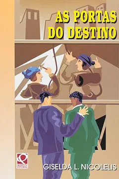 Livro As Portas Do Destino - Resumo, Resenha, PDF, etc.