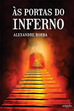 Livro Às Portas do Inferno - Resumo, Resenha, PDF, etc.
